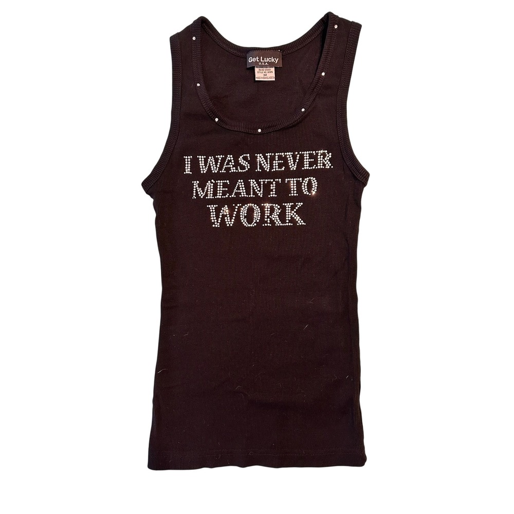 Get Lucky USA Womens Ribbed TankTop Black Rhinestone I Was Never Meant To Work M